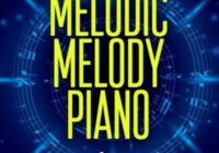 Melodic Melody Piano