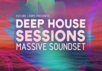 Deep House Sessions for Massive