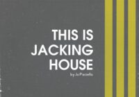 This Is Jacking House By Jo Paciello WAV