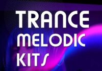 Trance Melodic Kits [WAV MIDI PRESETS]