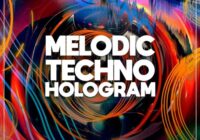 Melodic Techno Hologram
