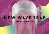 SRR New Wave Trap [MIDI Files & Wav Loops]