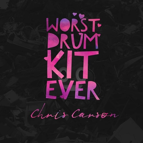 Chris Carson Worst Drum Kit Ever WAV Plugintorrent