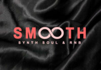 Samplestar Smooth: Synth Soul & RnB WAV