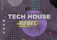 House Of Loop Tech House Rebel MULTIFORMAT