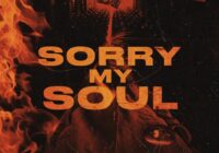 Sorry My Soul