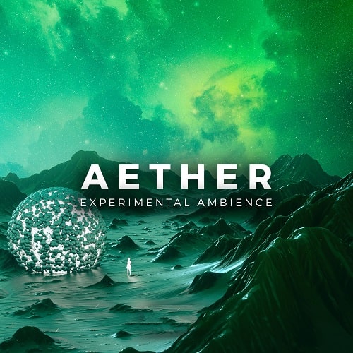 Aether – Experimental Ambience WAV MIDI FXP