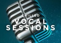 Chilled Vocal Sessions Vol.1 WAV