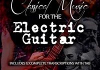 Classical Music For the Electric Guitar PDF