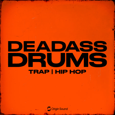 Deadass Drums: Hard Trap + Hip Hop WAV