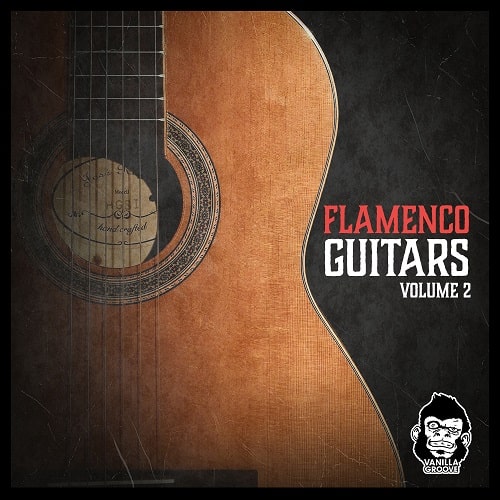 Vanilla Groove Studios – Flamenco Guitars Vol.2 WAV