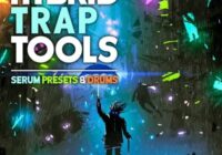 Hybrid Trap Tools – Serum Presets & Trap Drums