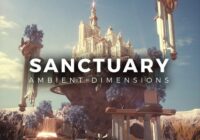 Sanctuary – Ambient Dimensions WAV MIDI