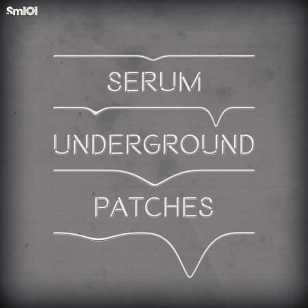 SM101 Serum Underground Patches WAV FXP