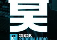 EST004 Sounds Of: Shogun Audio Sample Pack