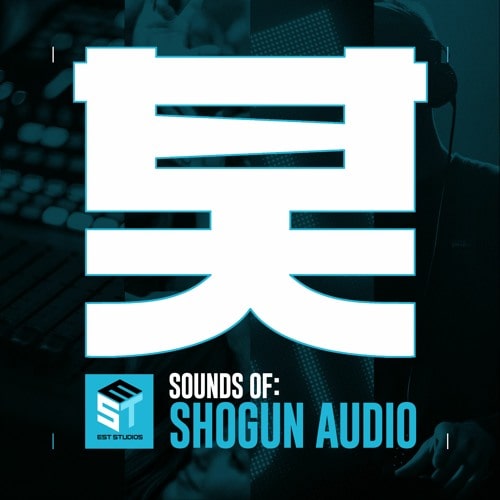 EST004 Sounds Of: Shogun Audio Sample Pack