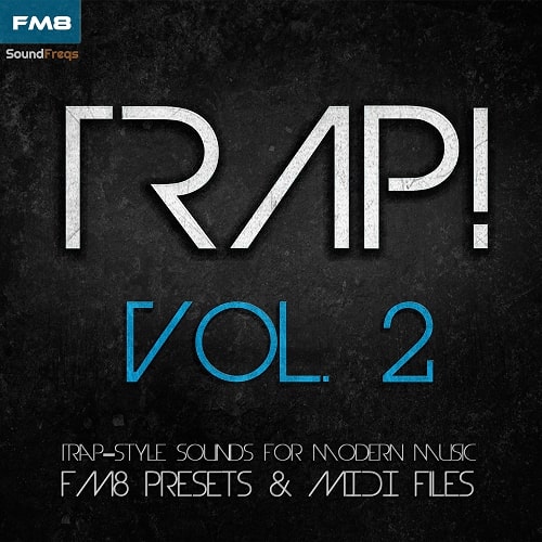 SoundFreqs TRAP! Vol. 2 – FM8 Presets & MIDI Files