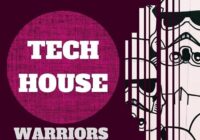 Tech House Warriors Samplepack [WAV MIDI PRESETS]