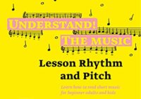 Understand The Music – 2nd Theory Book. Learn how to read sheet music for beginner adults & kids. Lesson Rhythm & Pitch