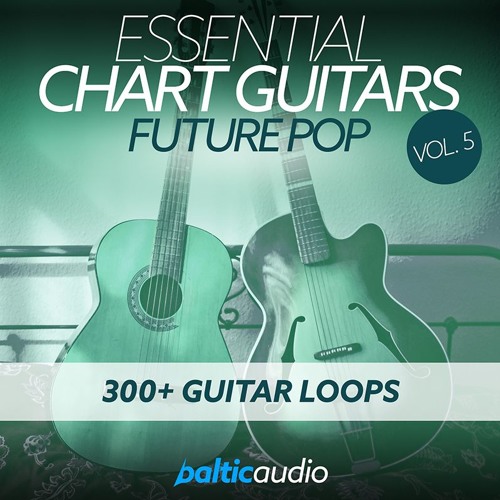 Baltic Audio Essential Chart Guitars Vol.5 – Future Pop WAV