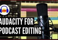 How to Edit Podcasts with Audacity for Podcasters & Virtual Assistants TUTORIAL