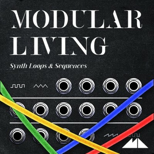 ModeAudio Modular Living – Synth Loops & Sequences WAV