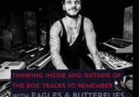 343 Pro Sessions Recording – Eagles & Butterflies: Thinking Inside & Outside of The Box, Tracks to Remember TUTORIAL