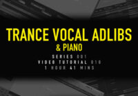 Allan Morrow Trance Vocal Adlibs & Piano TUTORIAL