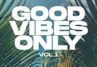Essential Audio Media Good Vibes Only Vol.1 WAV MIDI FXP SPF