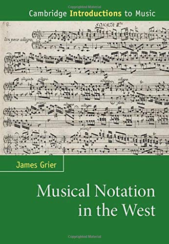 Musical Notation in the West (Cambridge Introductions to Music) PDF