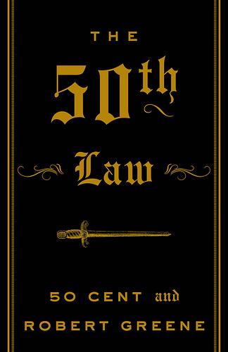 Robert Greene, 50 Cent – the 50th Law