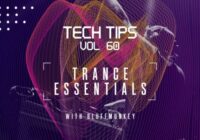 Sonic Academy Tech Tips Volume 60 with Bluffmunkey TUTORIAL