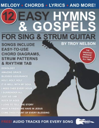 12 Easy Hymns & Gospels for Sing & Strum Guitar