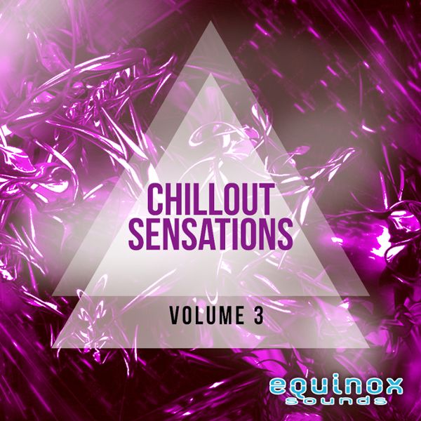 Equinox Sounds Chillout Sensations Vol 7 WAV MIDI