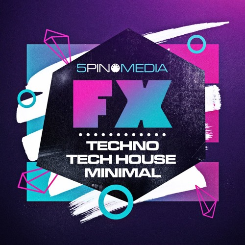 5Pin Media FX Plus: Techno, Tech House & Minimal WAV