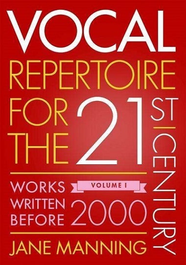 Vocal Repertoire for the Twenty-First Century Volume 1: Works Written Before 2000