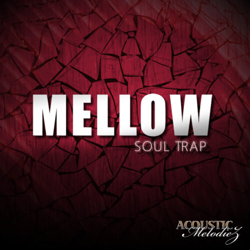 Acoustic Melodiez Mellow Soul Trap WAV
