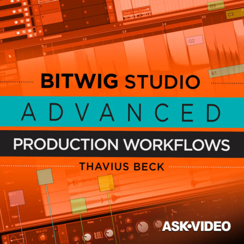 Ask Video Bitwig Studio 401: Bitwig Studio Advanced Production Workflows TUTORIAL