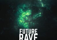 BS Future Rave Vol.3 Sample Pack WAV MIDI FXP