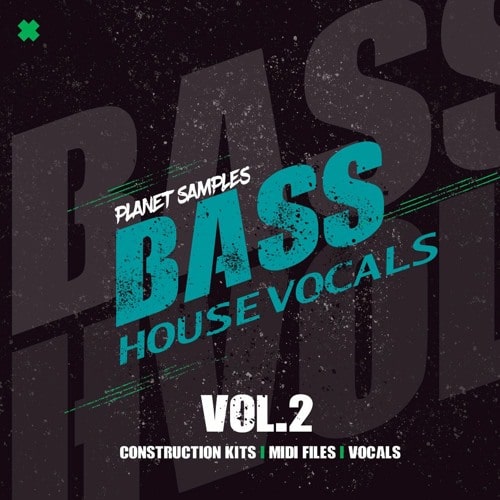 Bass House Vocals Vol.2 WAV MIDI