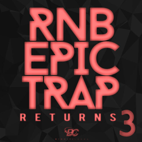 Big Citi Loops RnB Epic Trap Returns 3 WAV MIDI