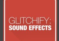 Cinema Spice Glitchify Sounds WAV