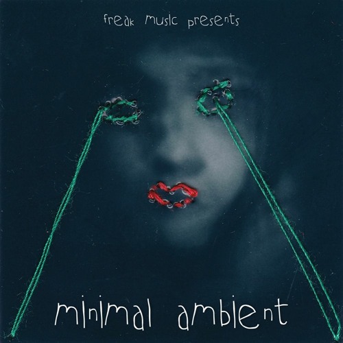 Freak Music Minimal Ambient [WAV MIDI + Spire Presets]