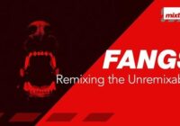 Mixtank.tv FANGS Remixing The Unremixable TUTORIAL