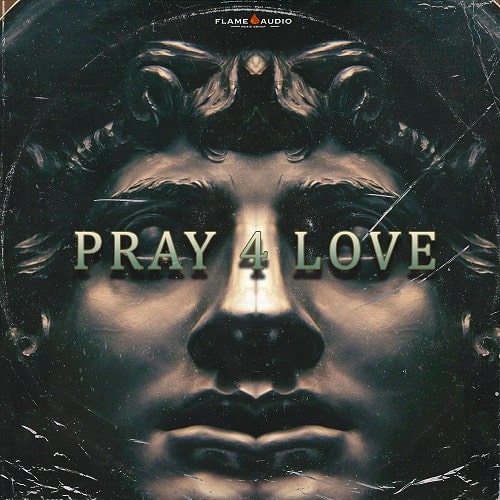 Flame Audio Pray 4 Love WAV