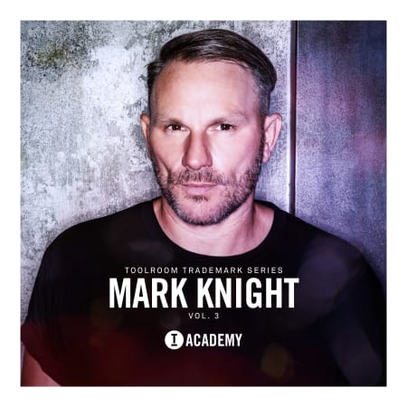 Toolroom Trademark Series Mark Knight Vol. 3 WAV