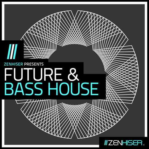 Zenhiser Future & Bass House WAV