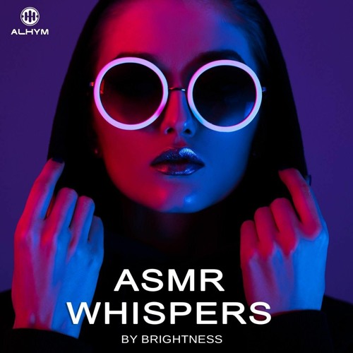ALHYM Records Brightness ASMR Whispers WAV