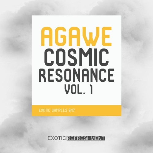Exotic Refreshment Agawe Cosmic Resonance vol. 1 Sample Pack WAV