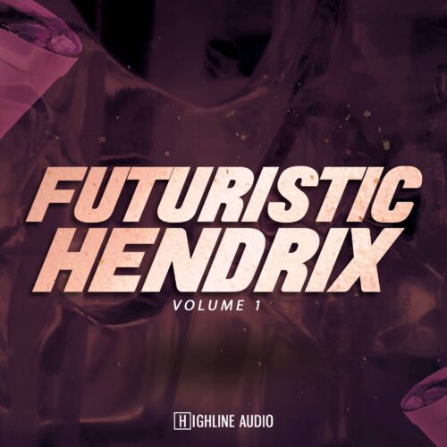 Highline Audio Futuristic Hendrix Vol.